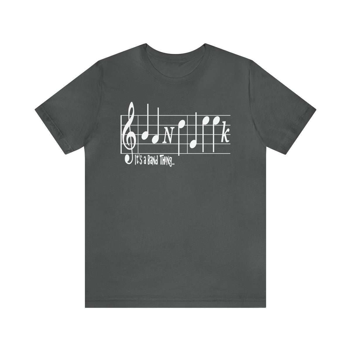 It&#39;s a Band Thing -Shirt