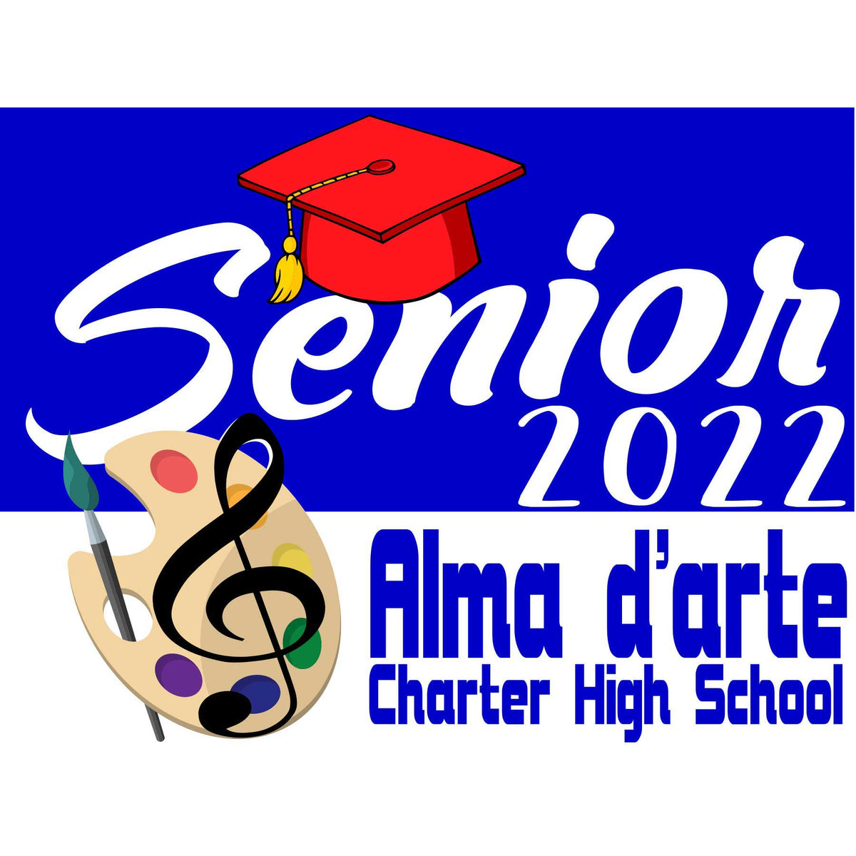 Alma d Arte Charter High School Senior Yard Sign