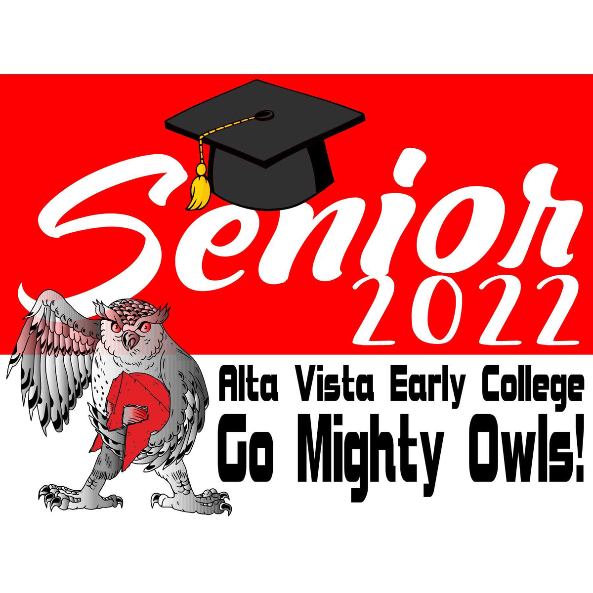 Alta Vista Early College Senior Yard Sign