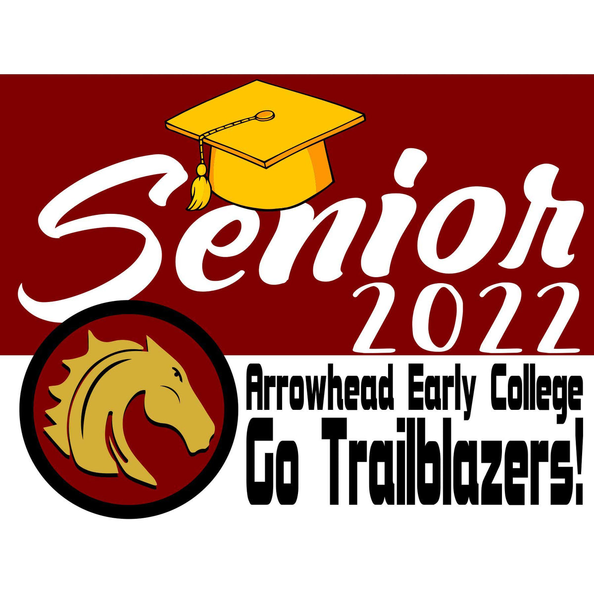 Arrowhead Charter High School Senior Yard Sign