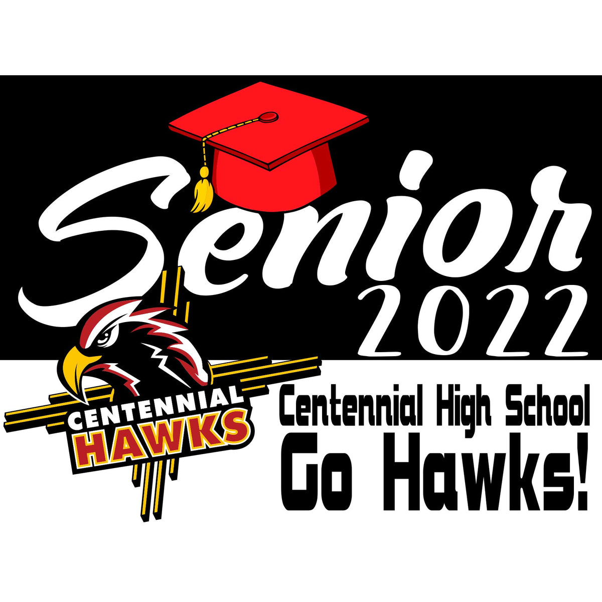 Centennial High School Senior Yard Sign
