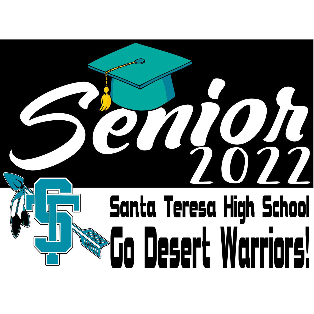 Santa Teresa High School Senior Yard Sign