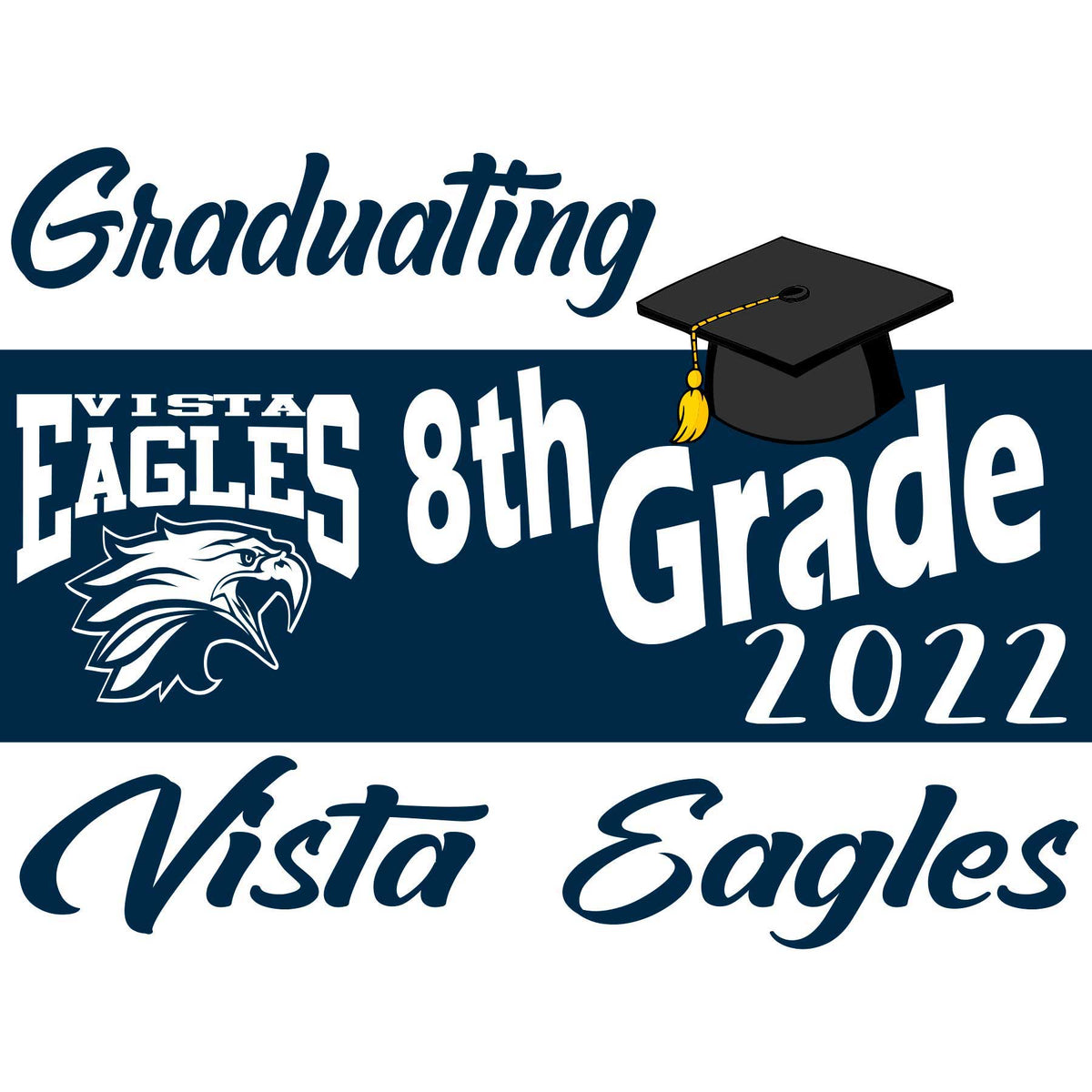 Vista Middle School Yard Sign