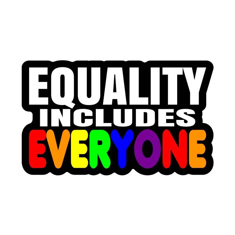 Pride Equality Includes Everyone Rainbow Graphic Decal - Ragged Apparel Screen Printing and Signs - www.nmshirts.com