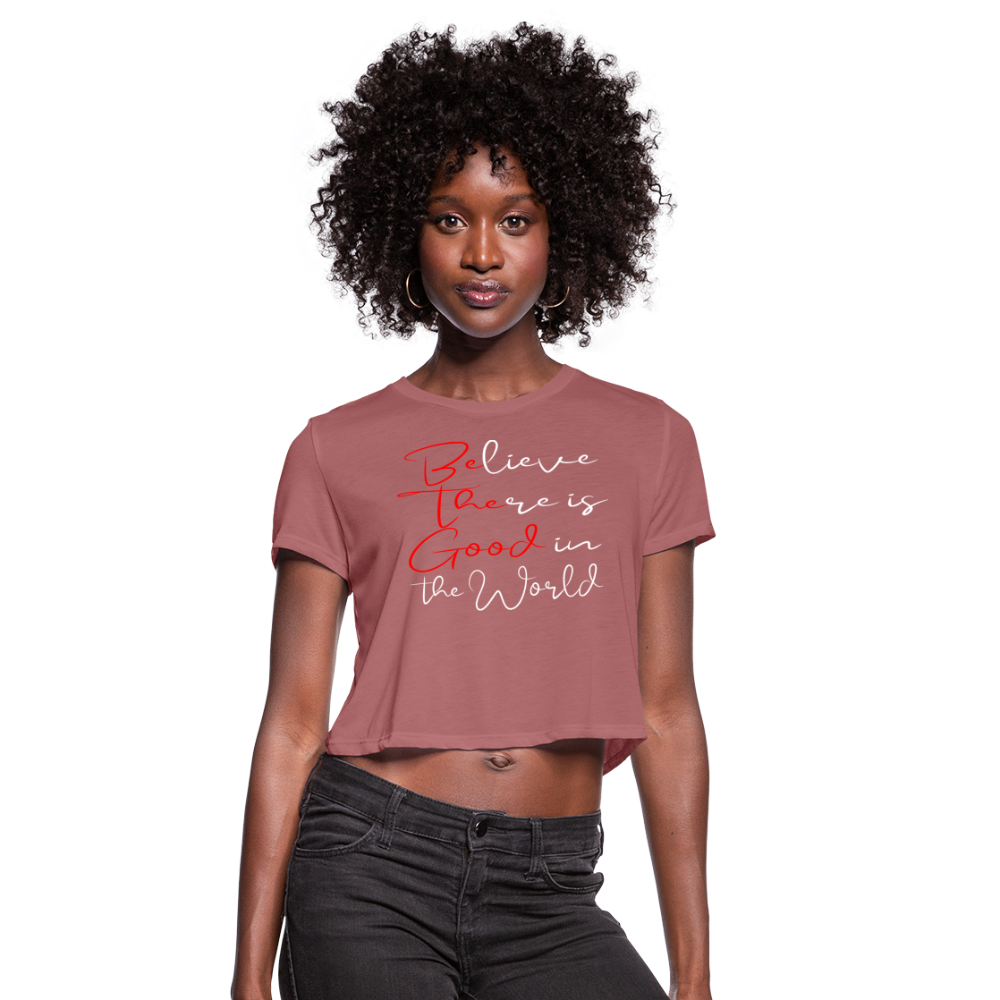 Be the Good Women&#39;s Cropped T-Shirt - Ragged Apparel Screen Printing and Signs - www.nmshirts.com